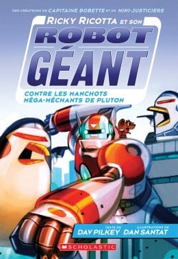 Ricky Ricotta et son robot géant T09 - contre les manchots méga-méchants de Pluton