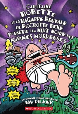 Capitaine Bobette T06 : et la bagarre brutale de Biocrotte Dené - Partie 1