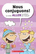 Nous conjuguons - Le verbe ALLER au présent de l'indicatif