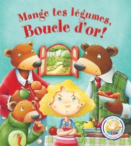 Contes réinventés - Mange tes légumes, Boucle d'or!
