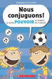 Nous conjuguons - Le verbe POUVOIR au présent de l'indicatif