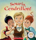 Contes réinventés - Souris, Cendrillon !