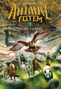 Animal Totem T07: L'arbre éternel