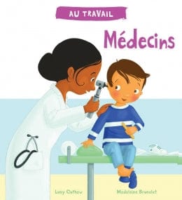Au travail - Médecins