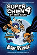 Super chien T04 et mini chat