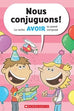 Nous conjuguons - Le verbe AVOIR au passé composé