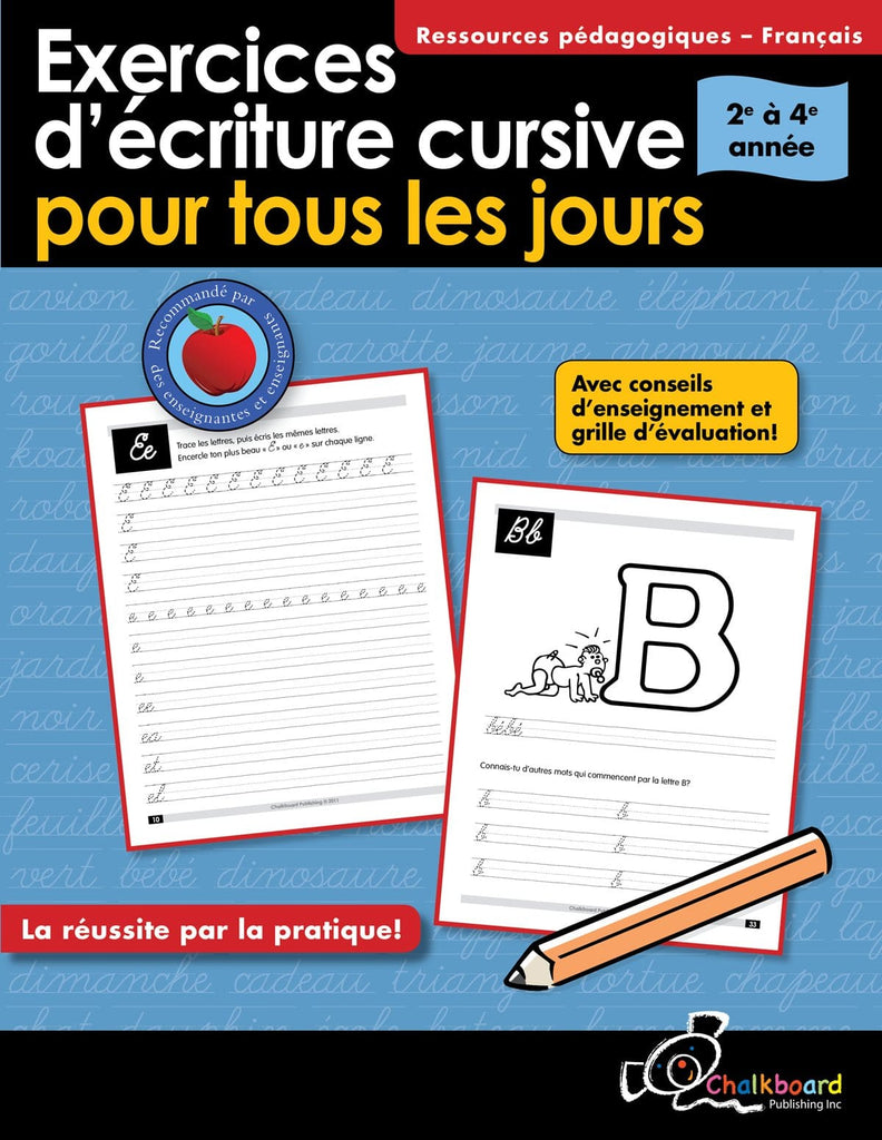 Exercices d'écriture cursive pour tous les jours - 2e à 4e année