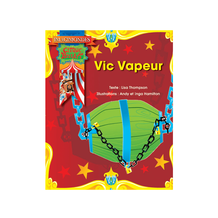 Imagimondes - Cirque Bizzart - Vic vapeur