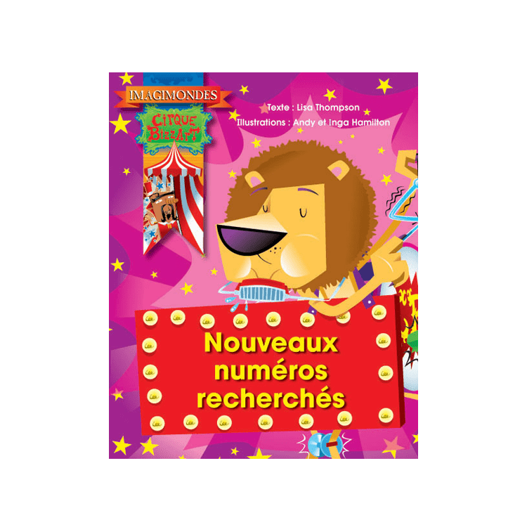 Imagimondes - Cirque Bizzart - Nouveaux numéros recherchés