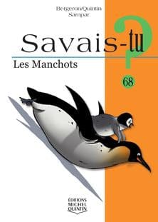 Savais-tu? T68 - Les manchots
