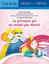 À pas de loup - À grands pas - La princesse qui ne voulait pas dormir