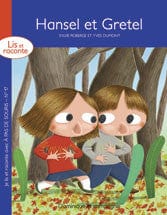 À pas de souris - Lis et raconte - Hansel et Gretel