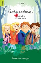 Amandine et ses amis - Sortie de Classe