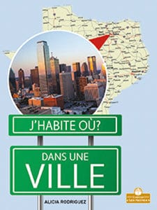 J'habite où ? - Dans une ville