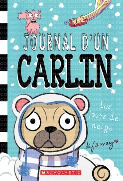Journal d’un carlin T02 - Les jours de neige