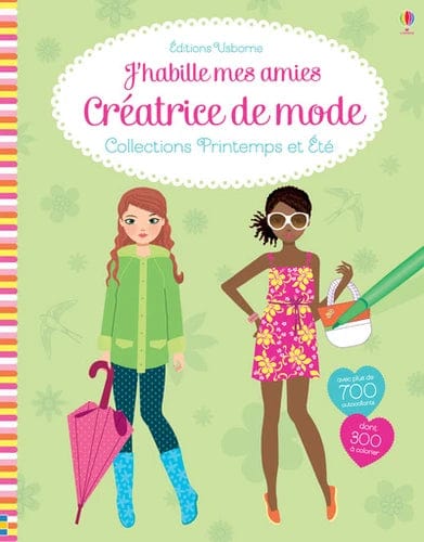 J'habille mes amies: Créatrice de mode - Collection Été