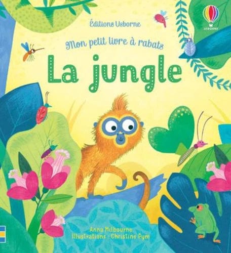 Mon petit livre à rabats - La jungle