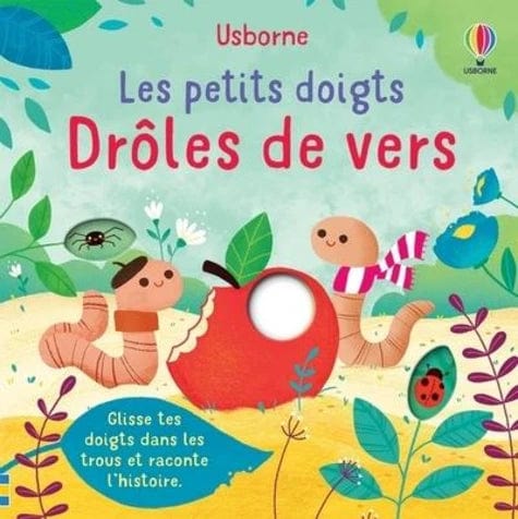Les petits doigts - Drôles de vers