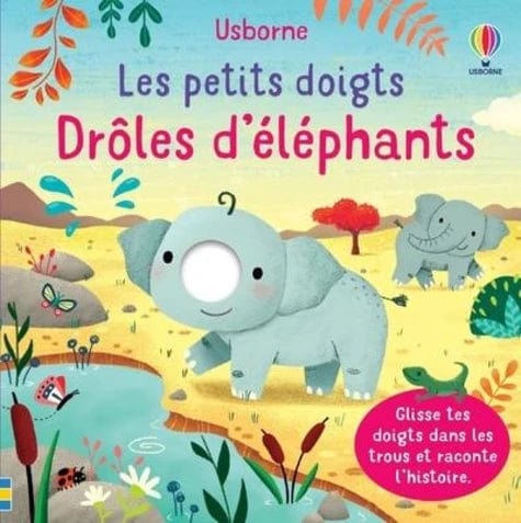 Les petits doigts - Drôles d'éléphants