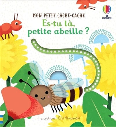 Mon petit cache-cache - Es-tu là petite abeille ?