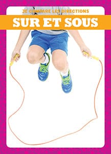 Je compare les directions - Sur et sous