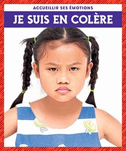Accueillir ses émotions - Je suis en colère