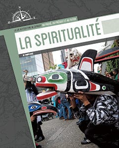 La vie autochtone au Canada - La spiritualité