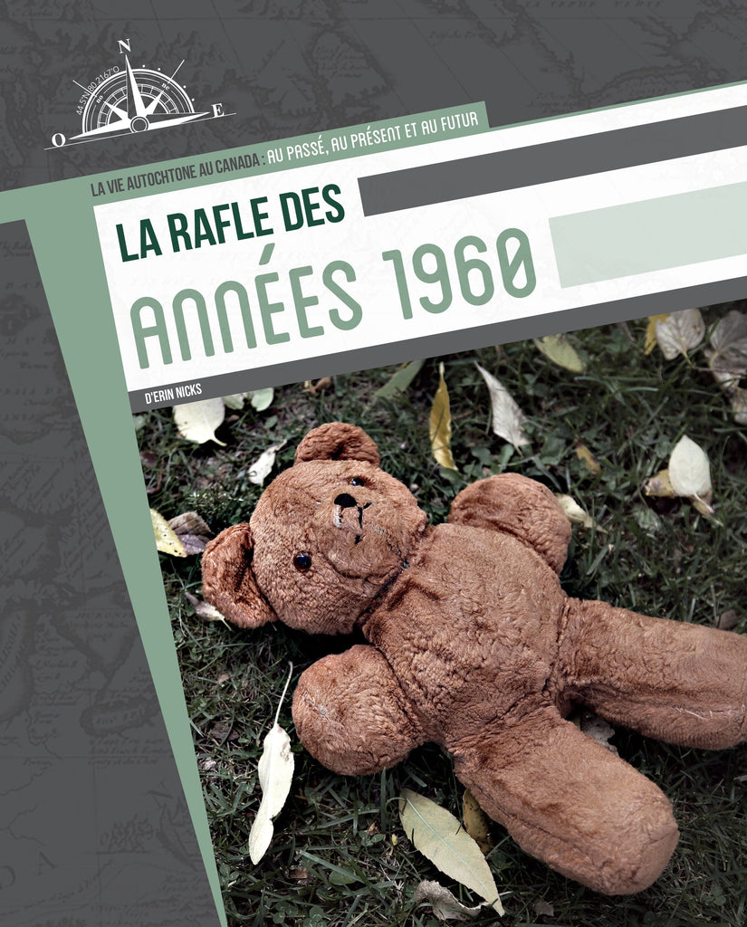 La vie autochtone au Canada - La rafle des années 1960