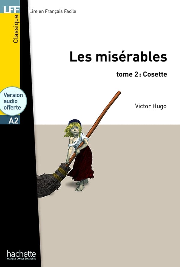 Lire en français facile - Les misérables T02 - A2