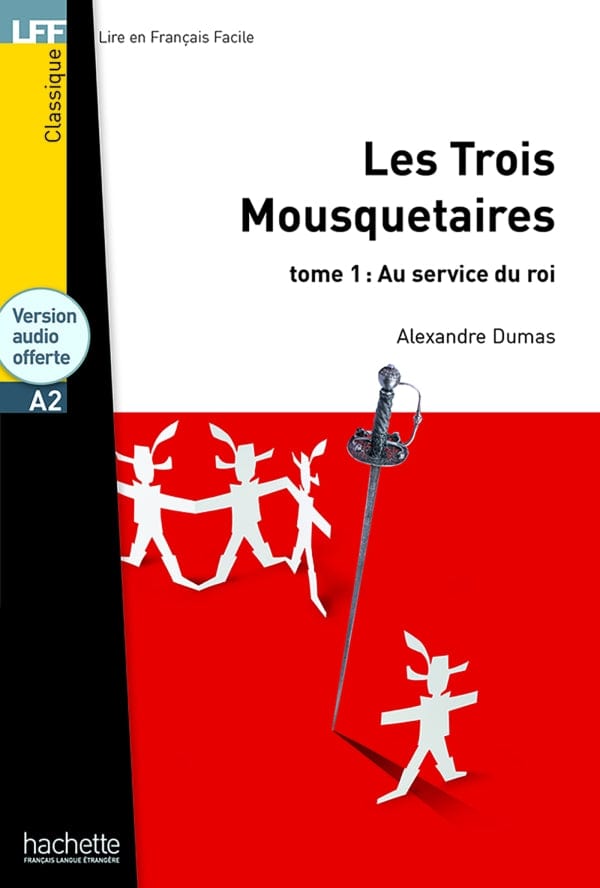 Lire en français facile - Les trois mousquetaires T01 - A2