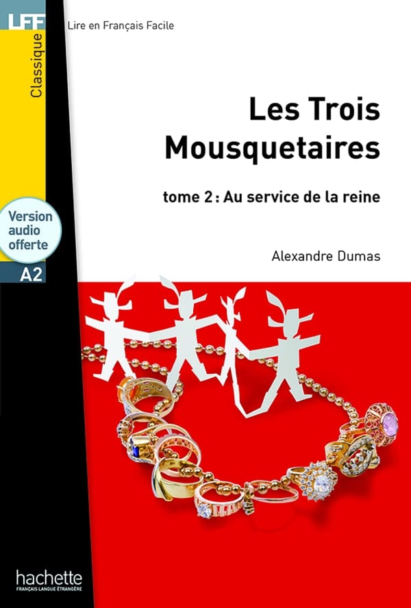 Lire en français facile - Les trois mousquetaires T02 - A2