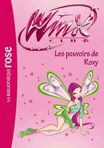 Winx Club T38 - Les pouvoirs de Roxy