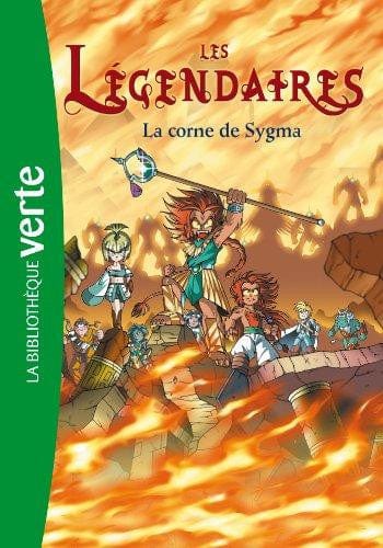 Les légendaires T08 - La corne de Sygma