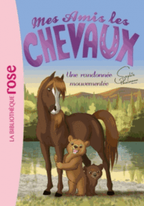 Mes amis les chevaux T05: une randonnée mouvementée