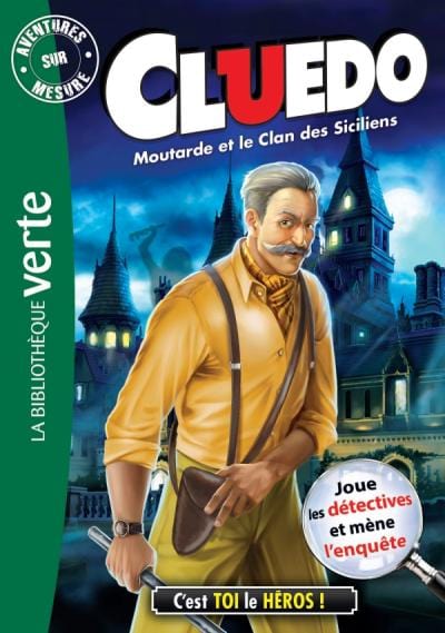 Cluedo T17 - Moutarde et le clan des Siciliens