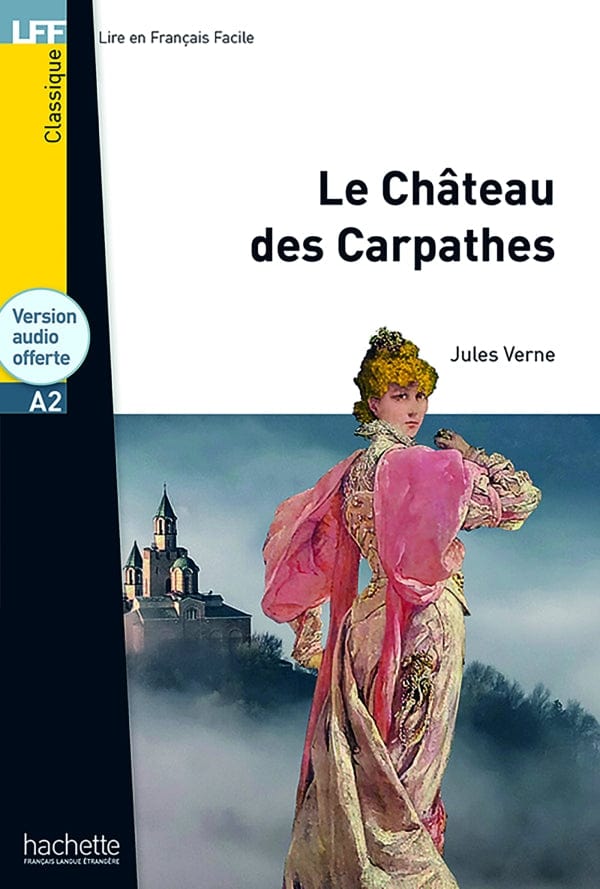 Lire en français facile - Le château des Carpathes - A2