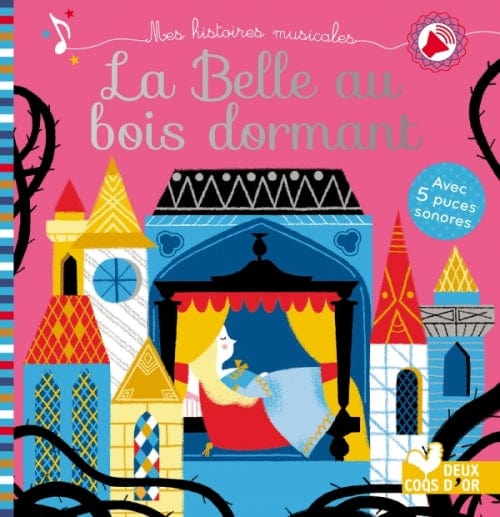 Mes histoires musicales - La Belle au bois dormant