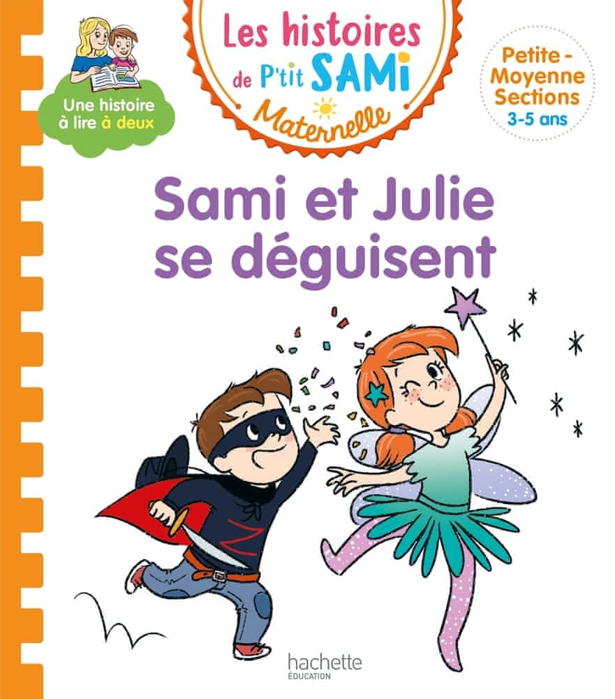 Les histoires de P'tit Sami - Sami et Julie se déguisent