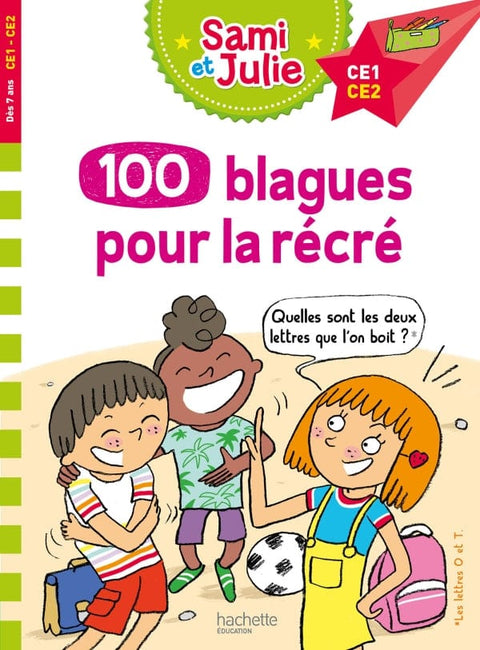 100 blagues pour la récré avec Sami et Julie
