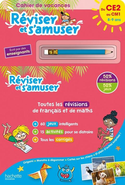 Réviser et s'amuser - Du CE2 au CM1 ( 8/9 ans )