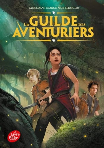 La guilde des aventuriers T01