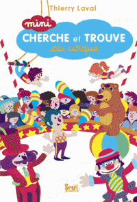 Mini cherche et trouve - au cirque