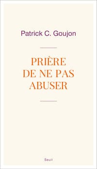 Prière de ne pas abuser
