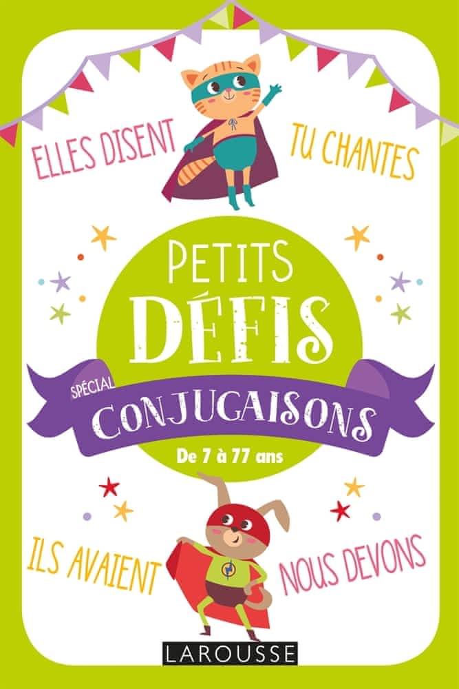 Petits défis - Special conjugaisons