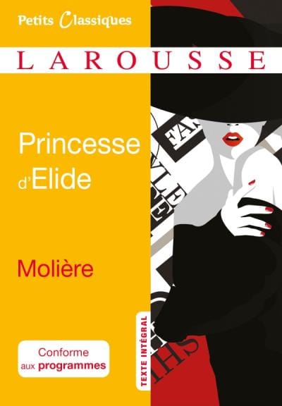 Petits Classiques Larousse - La Princesse d'Élide