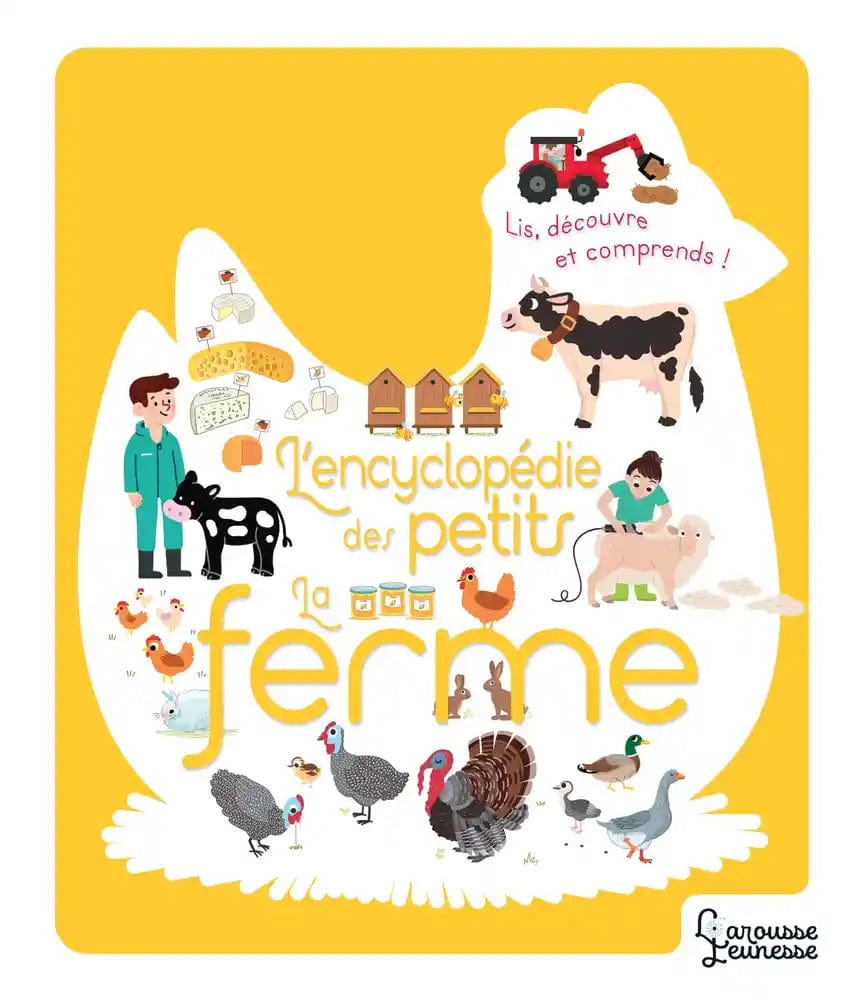 L'encyclopedie des petits -  Le ferme