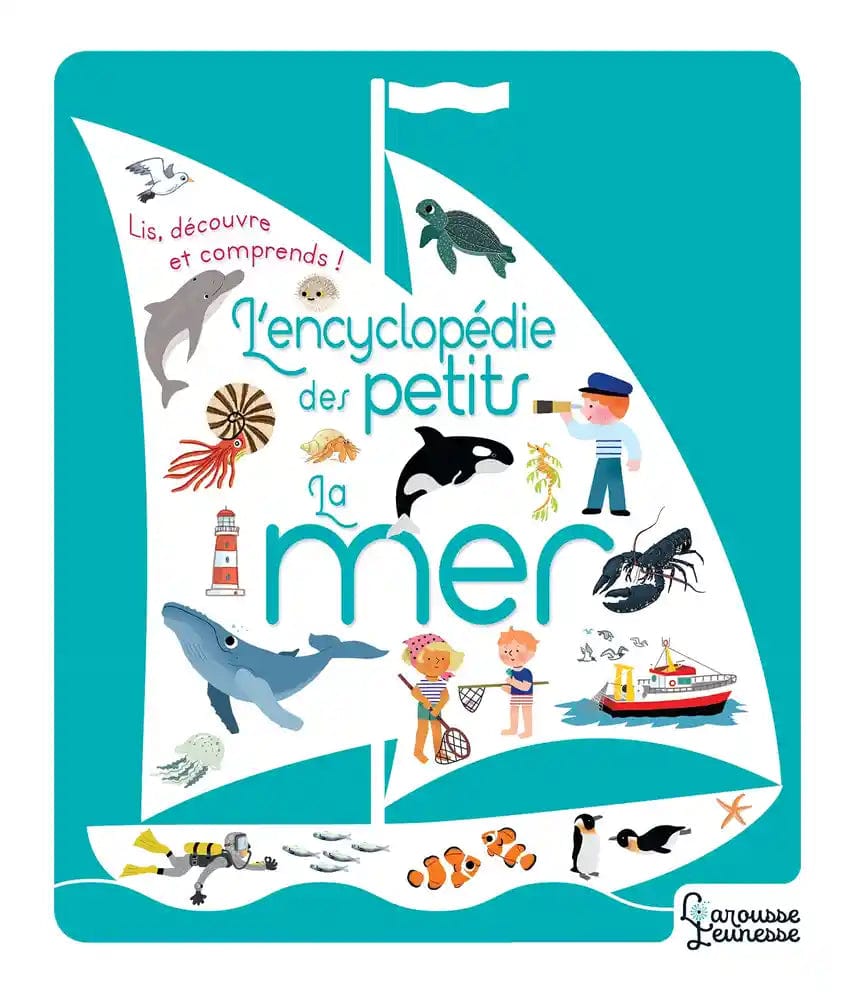 L'encyclopedie des petits -  La mer