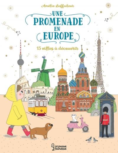 Une promenade en Europe - 15 villes à découvrir