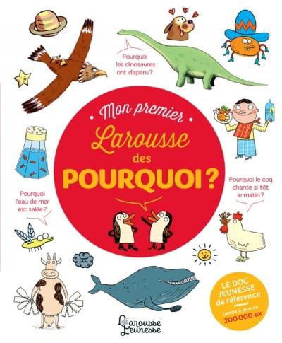 Mon premier Larousse des pourquoi?