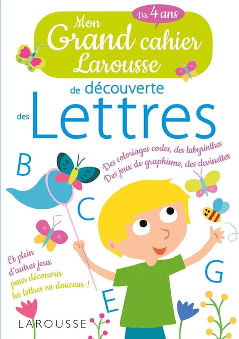 Mon grand cahier Larousse de découverte des lettres